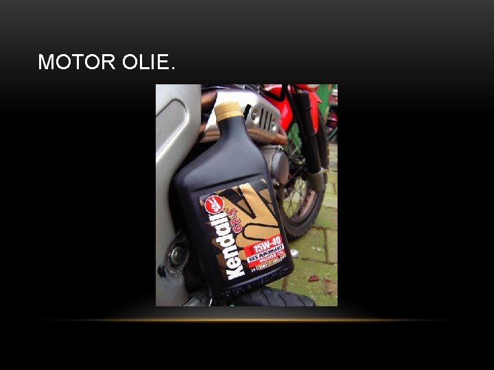 MOTOR OLIE. 