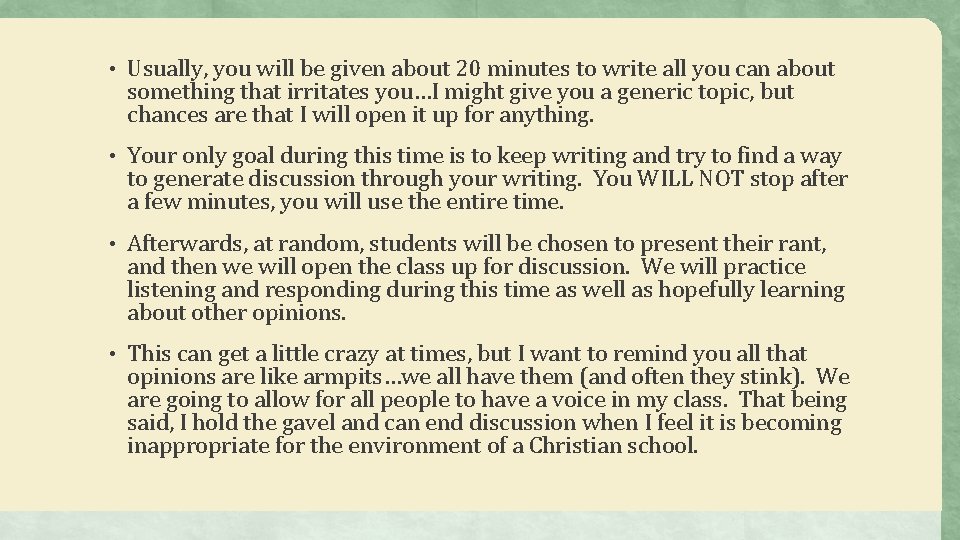  • Usually, you will be given about 20 minutes to write all you