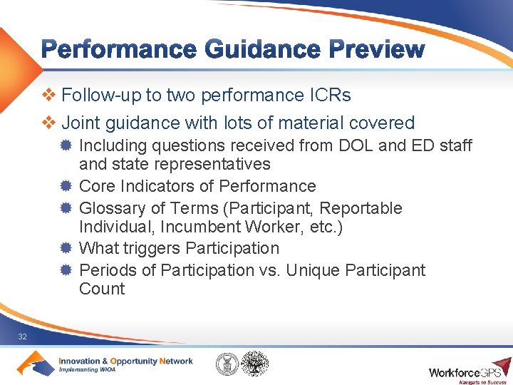 v Follow-up to two performance ICRs v Joint guidance with lots of material covered