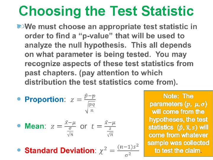 Choosing the Test Statistic 