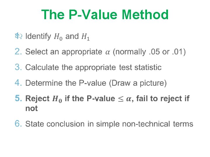 The P-Value Method 