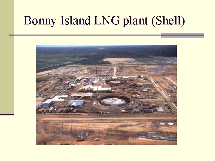 Bonny Island LNG plant (Shell) 
