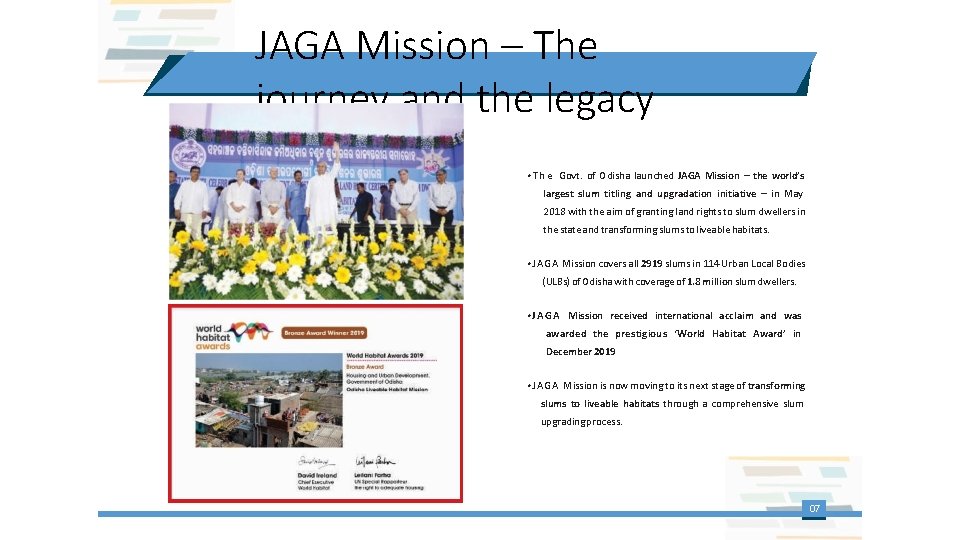 JAGA Mission – The journey and the legacy T h e Govt. of Odisha