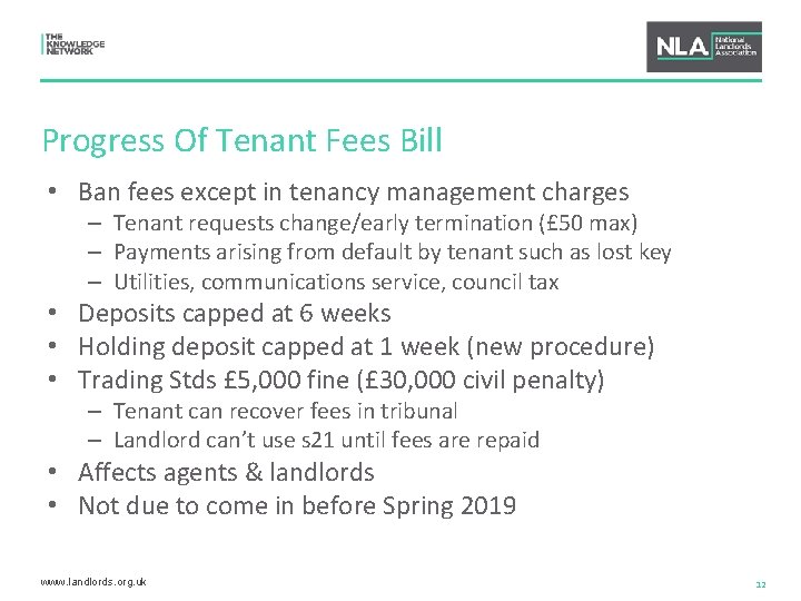 Progress Of Tenant Fees Bill • Ban fees except in tenancy management charges –