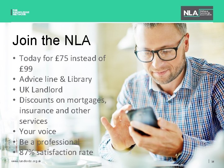 Join the NLA • Today for £ 75 instead of £ 99 • Advice