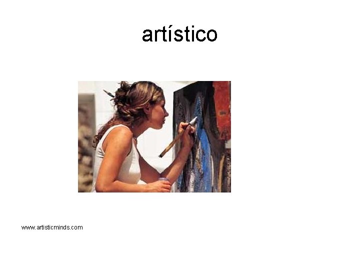 artístico www. artisticminds. com 