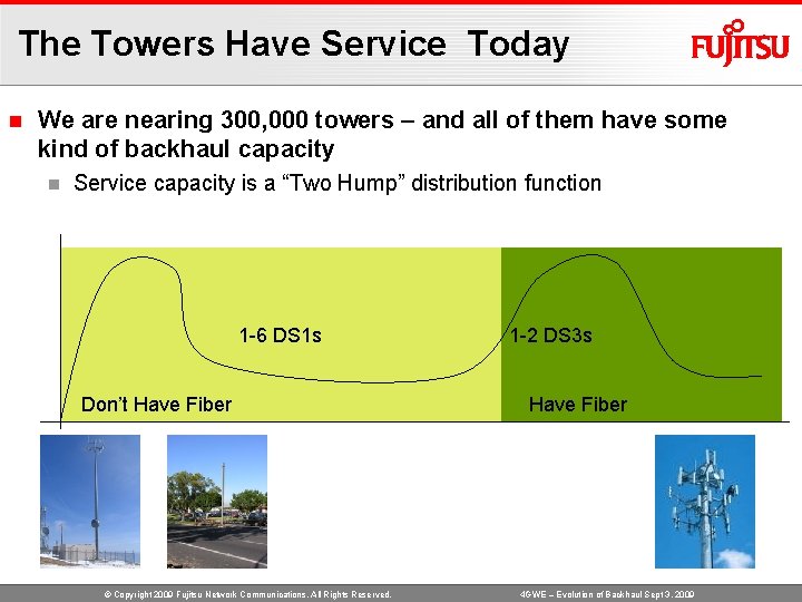 The Towers Have Service Today n We are nearing 300, 000 towers – and