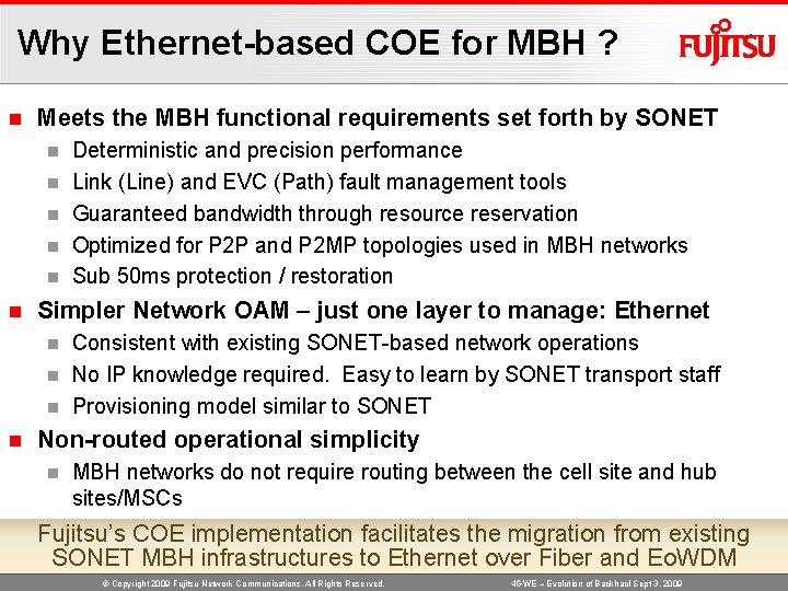 Why Ethernet-based COE for MBH ? n Meets the MBH functional requirements set forth