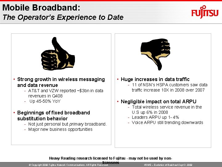Mobile Broadband: The Operator’s Experience to Date • Strong growth in wireless messaging and