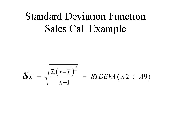 Standard Deviation Function Sales Call Example Standard Deviation Function Sales Call Example