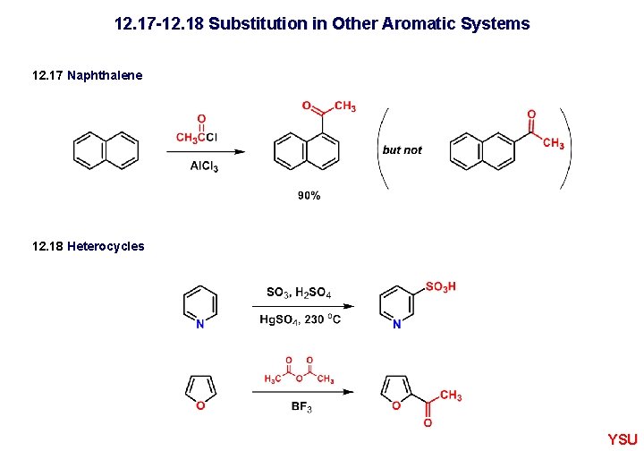 12. 17 -12. 18 Substitution in Other Aromatic Systems 12. 17 Naphthalene 12. 18