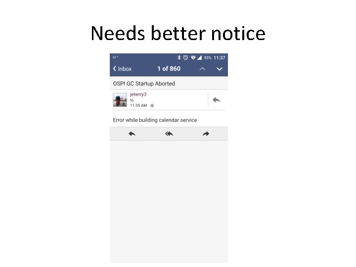 Needs better notice Needs better notice