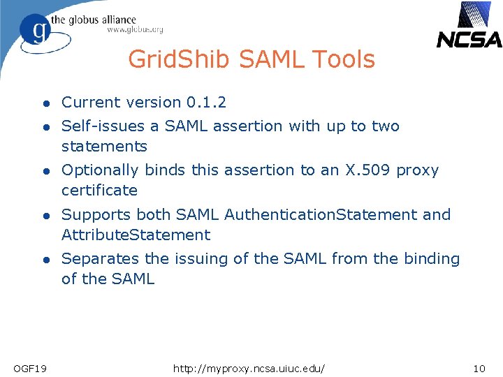 Grid. Shib SAML Tools l Current version 0. 1. 2 l Self-issues a SAML