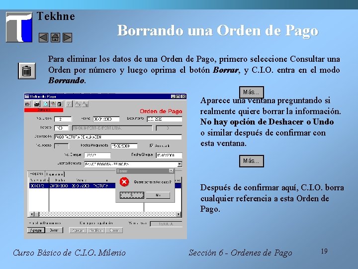 Tekhne Borrando una Orden de Pago Para eliminar los datos de una Orden de