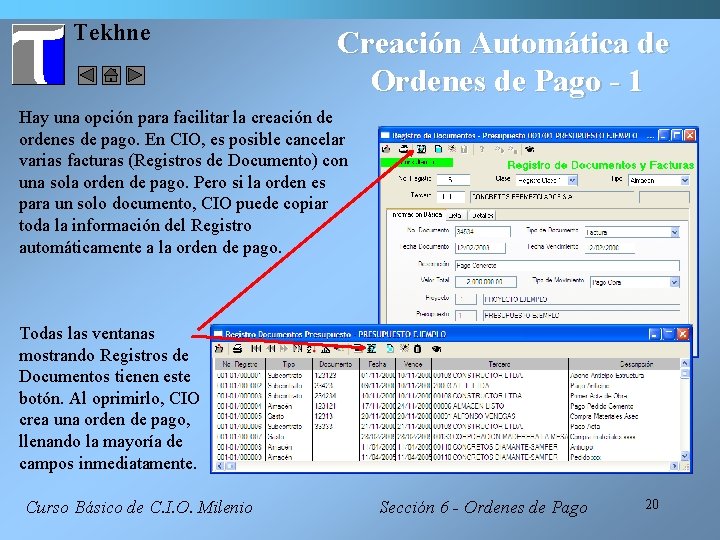 Tekhne Creación Automática de Ordenes de Pago - 1 Hay una opción para facilitar