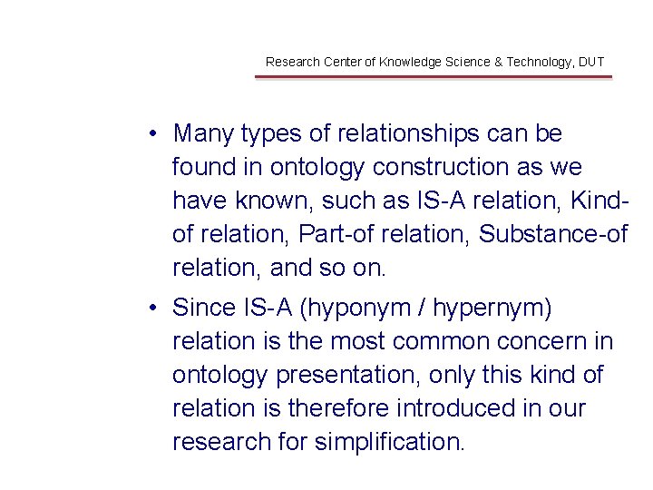 Relationships Research Center of Knowledge Science & Technology, DUT • Many types of relationships