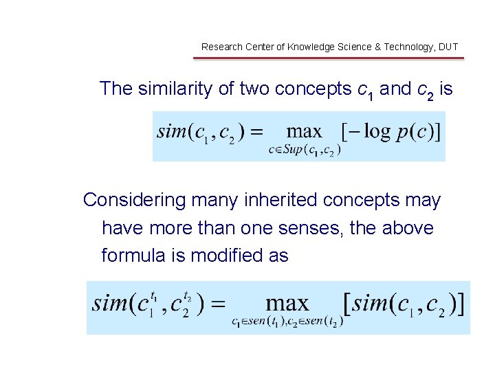 Node-based Method Research Center of Knowledge Science & Technology, DUT The similarity of two