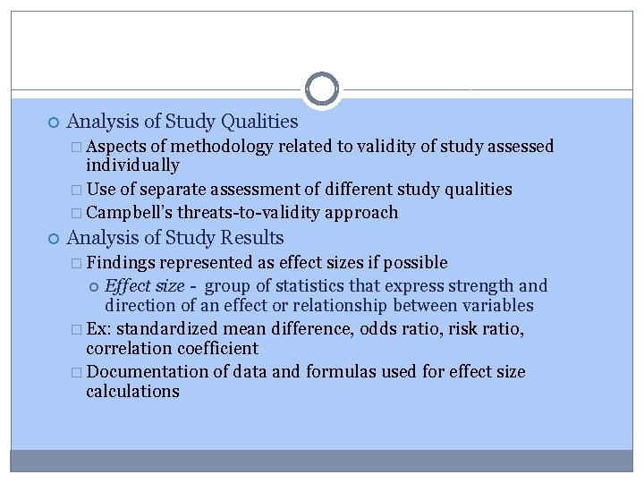  Analysis of Study Qualities � Aspects of methodology related to validity of study