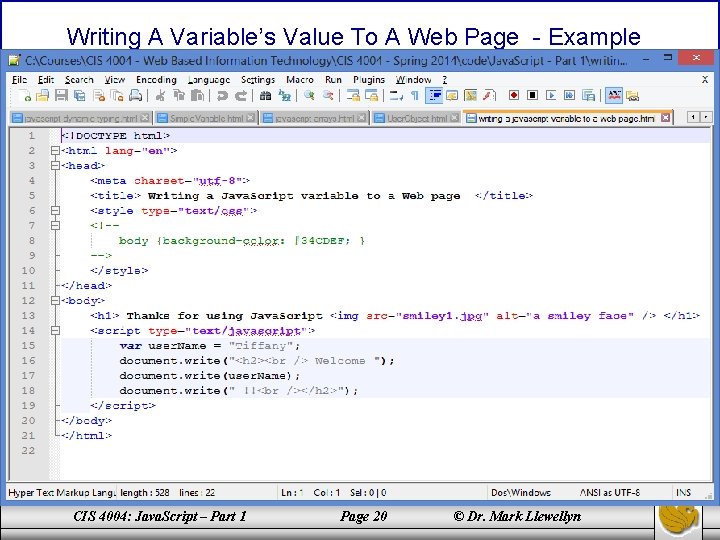 Writing A Variable’s Value To A Web Page - Example CIS 4004: Java. Script