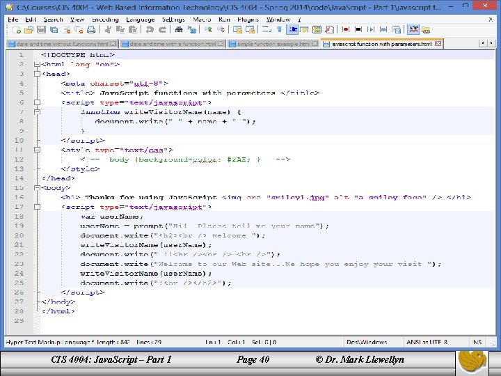 CIS 4004: Java. Script – Part 1 Page 40 © Dr. Mark Llewellyn 