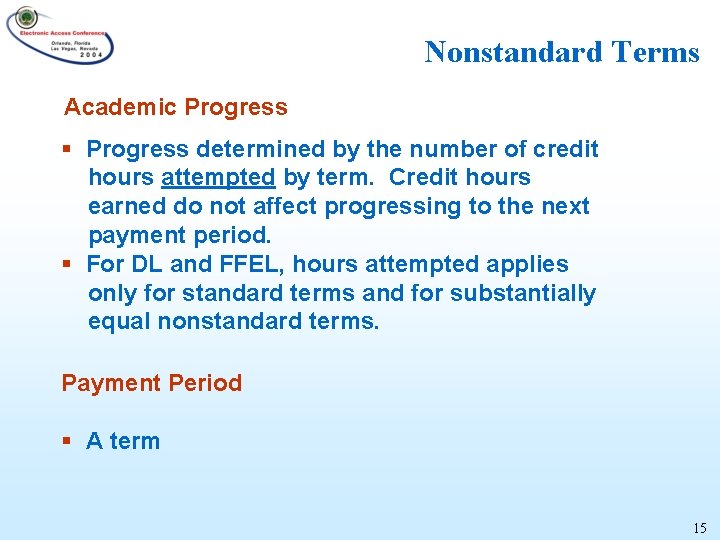 Nonstandard Terms Academic Progress § Progress determined by the number of credit hours attempted