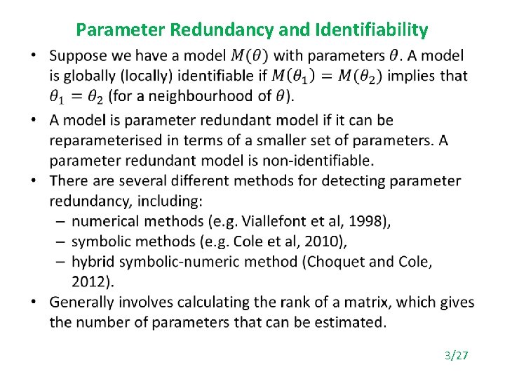 Parameter Redundancy and Identifiability • 3/27 