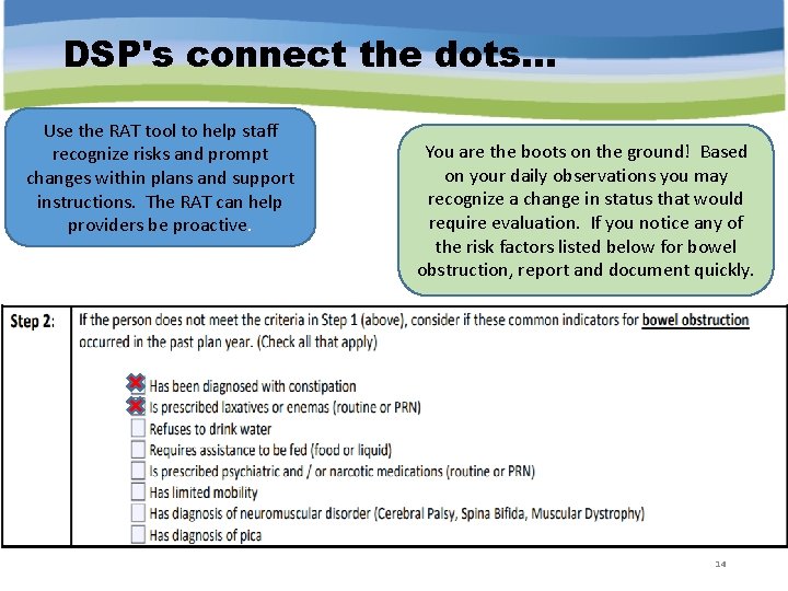 DSP's connect the dots. . . Use the RAT tool to help staff recognize