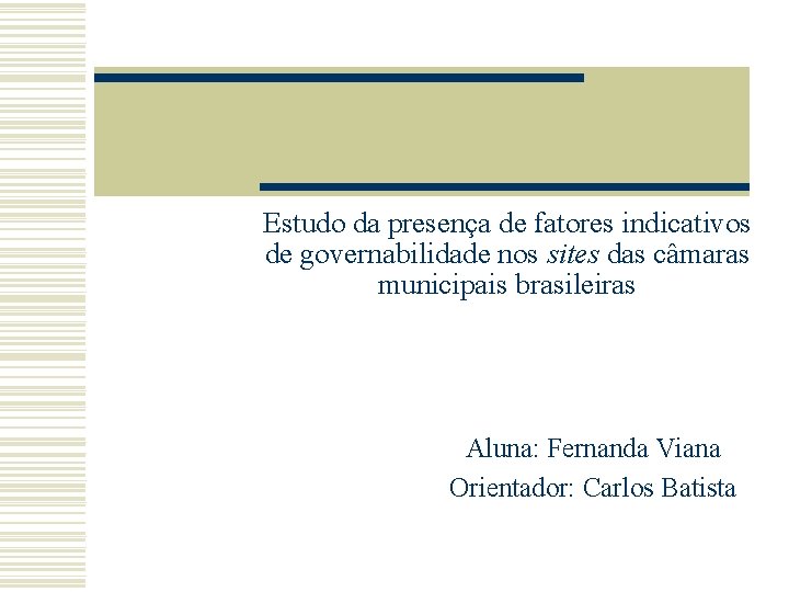 Estudo da presença de fatores indicativos de governabilidade nos sites das câmaras municipais brasileiras