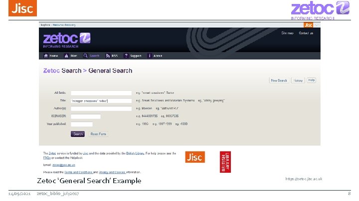 Zetoc ‘General Search’ Example 14/09/2021 zetoc_biblio_july 2017 https: //zetoc. jisc. ac. uk 8 