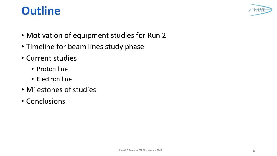 Outline • Motivation of equipment studies for Run 2 • Timeline for beam lines