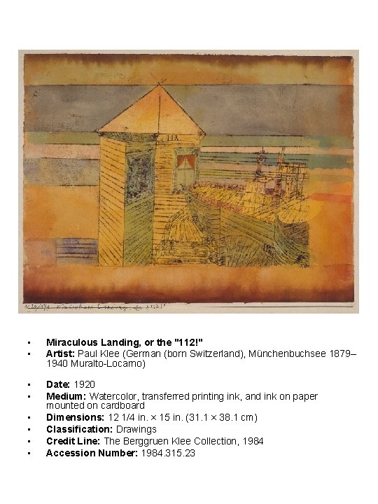  • • Miraculous Landing, or the "112!" Artist: Paul Klee (German (born Switzerland),