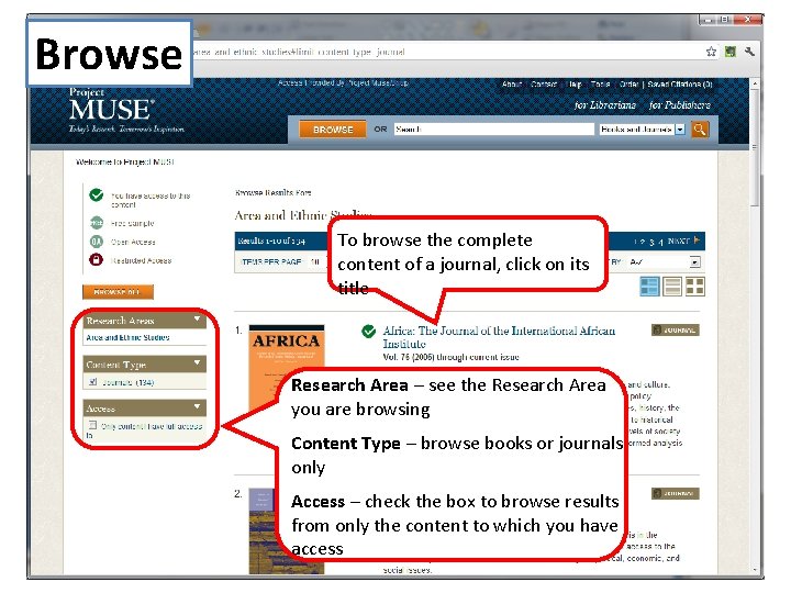 Browse To browse the complete content of a journal, click on its title Research