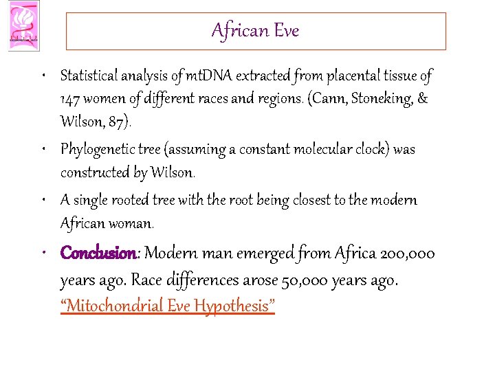 African Eve • Statistical analysis of mt. DNA extracted from placental tissue of 147