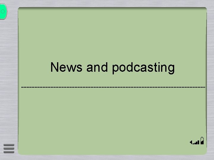 News and podcasting 