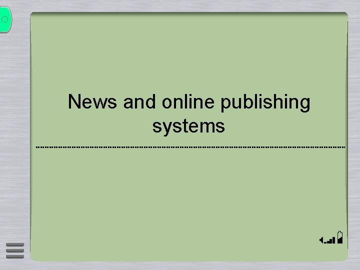 News and online publishing systems 