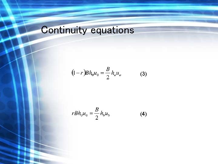 Continuity equations (3) (4) 
