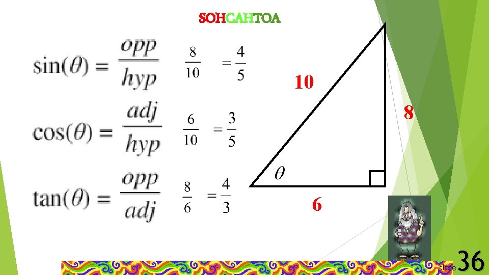 SOHCAHTOA 10 8 6 36 slide 