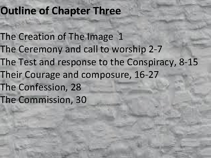 Outline of Chapter Three The Creation of The Image 1 The Ceremony and call