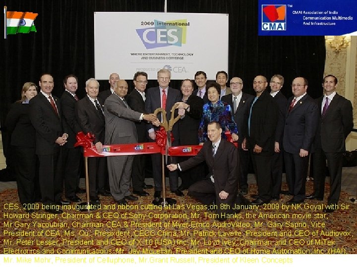 CES, 2009 being inaugurated and ribbon cutting at Las Vegas on 8 th January,