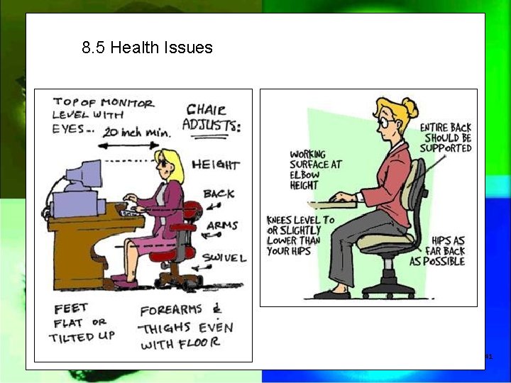 8. 5 Health Issues 41 