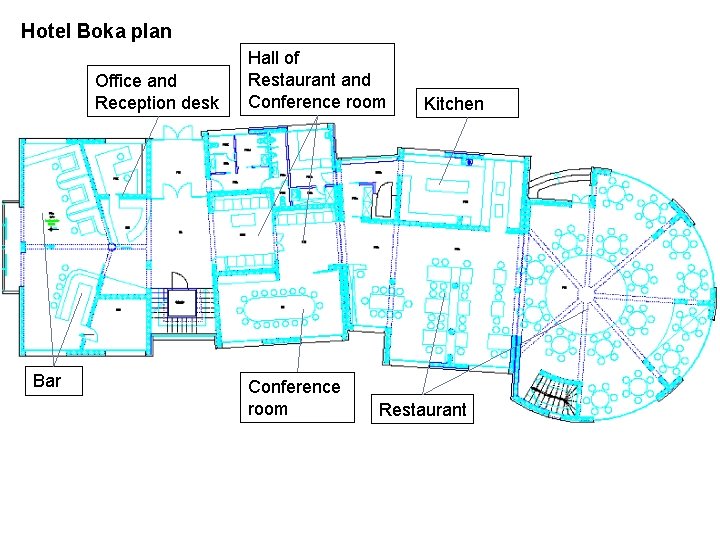 Hotel Boka plan Office and Reception desk Bar Hall of Restaurant and Conference room