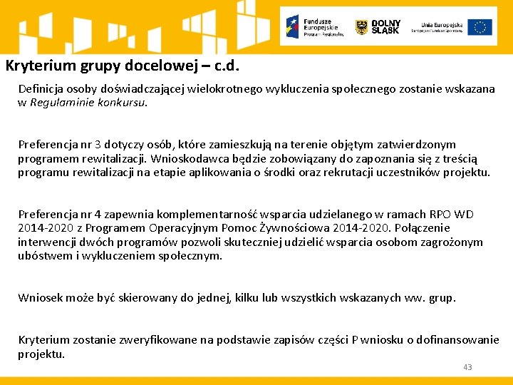 Kryterium grupy docelowej – c. d. Definicja osoby doświadczającej wielokrotnego wykluczenia społecznego zostanie wskazana