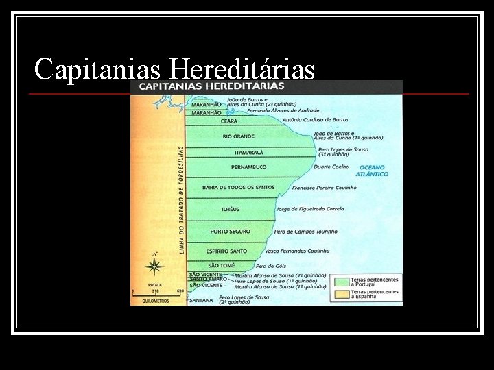 Capitanias Hereditárias 