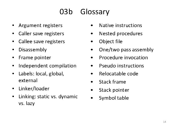 03 b Glossary Argument registers Caller save registers Callee save registers Disassembly Frame pointer