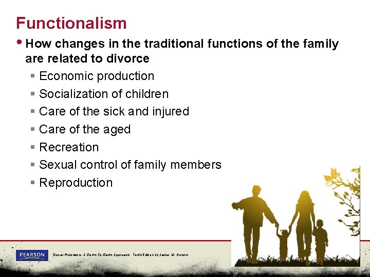 Functionalism • How changes in the traditional functions of the family are related to