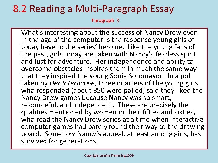 8. 2 Reading a Multi-Paragraph Essay Paragraph 3 What’s interesting about the success of