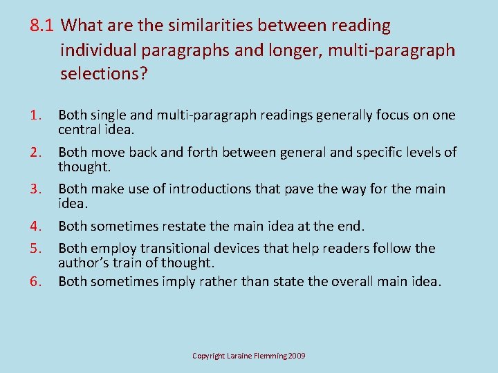 8. 1 What are the similarities between reading individual paragraphs and longer, multi-paragraph selections?