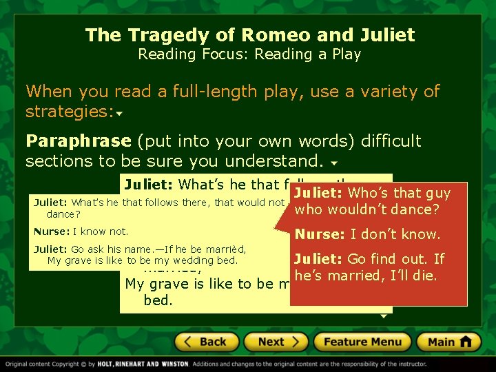 The Tragedy of Romeo and Juliet Reading Focus: Reading a Play When you read