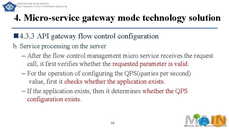 National Chung Cheng University Dept. Computer Science & Information Engineering 4. Micro-service gateway mode