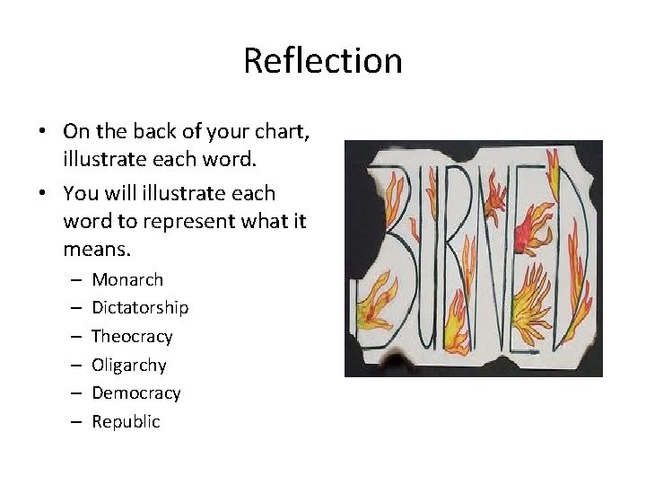 Reflection • On the back of your chart, illustrate each word. • You will Reflection • On the back of your chart, illustrate each word. • You will